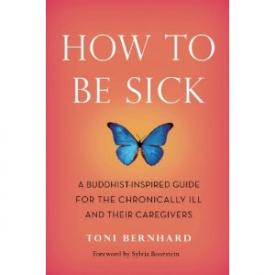 TOUCHED BY LYME: (book review) "How to be sick"