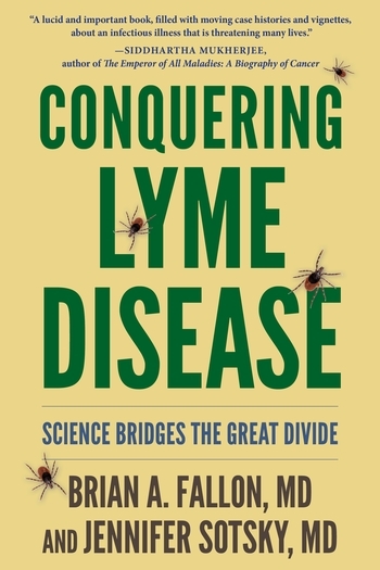 “Conquering Lyme Disease: Science Bridges the Great Divide”