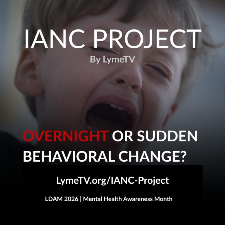 Did your child’s behavior change overnight? LymeTV tackles PANS/PANDAS