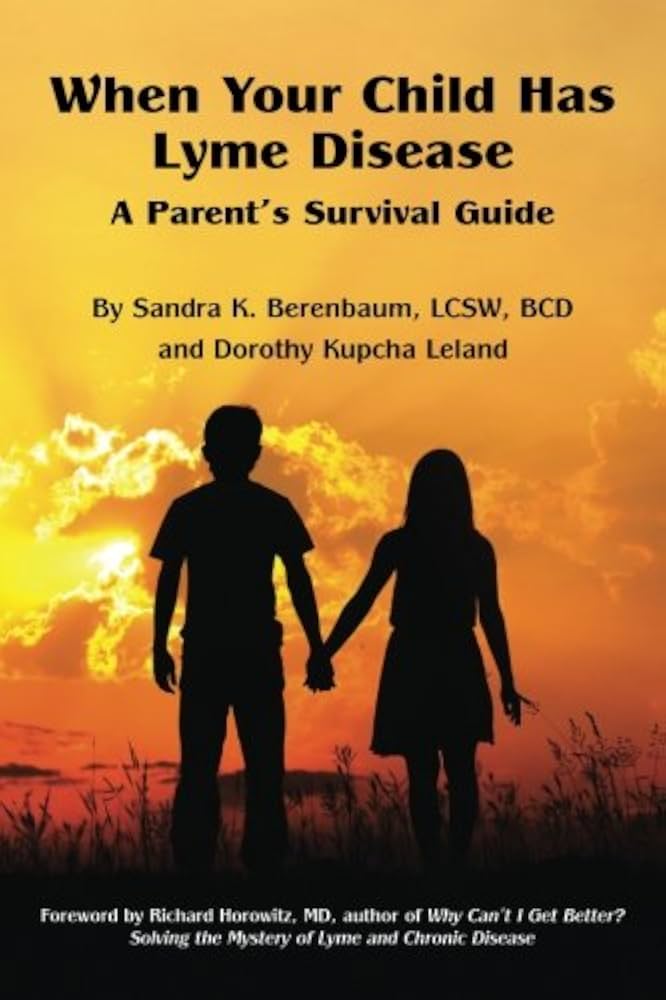 Book cover of When Your Child Has Lyme Disease by Sandra Berenbaum and Dorothy Kupcha Leland