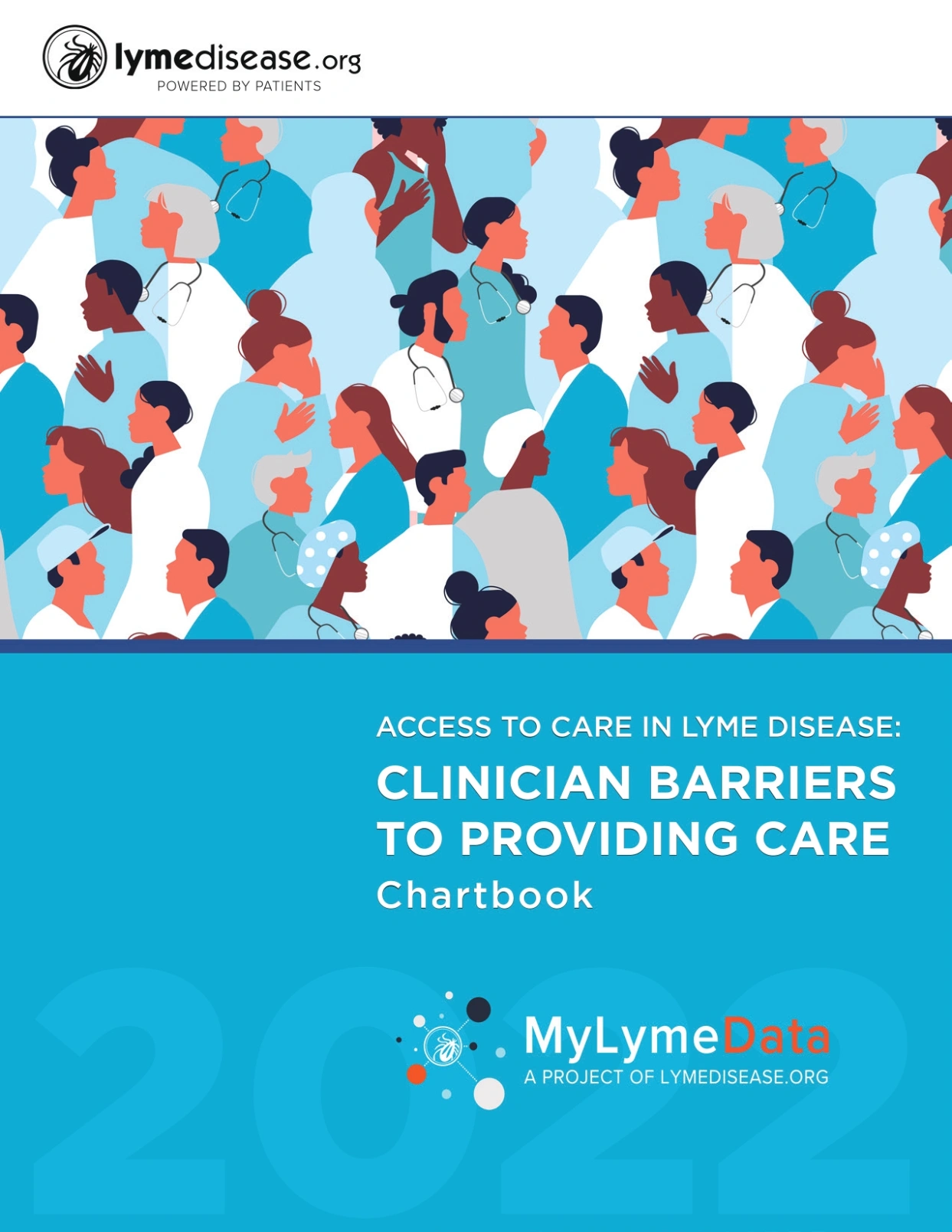 Cover of the MyLymeData Access to Care in Lyme Disease: Clinician Barriers to Providing Care Chartbook.